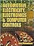 Automotive Electricity, Electronics and Computer Controls by Barry Hollembeak
