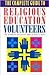The Complete Guide to Religious Education Volunteers by Donald Ratcliff