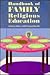 Handbook of Family Religious Education by Ph.D. Neff, Blake J.