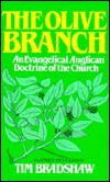 The Olive Branch: An Evangelical Anglican Doctrine of the Church (Paperback)