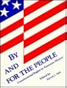 By and for the People: Constitutional Rights in American History : A Project of the Organization of American Historians Ad Hoc Committee on the Bice By and for the People: Constitutional Rights in American History : A Project of the Organization of American Historians Ad Hoc Committee on the Bice