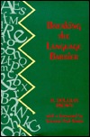 Breaking the Language Barrier: Creating Your Own Pathway to Success (Paperback)