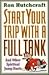 Start Your Trip With a Full Tank: And Other Spiritual Jump Starts