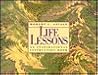 Life Lessons: An Inspirational Instruction Book Life Lessons: An Inspirational Instruction Book