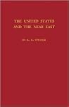 The United States and the Near East The United States and the Near East