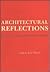 Architectural Reflections: Studies in the Philosophy and Practice of Architecture