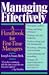 Managing Effectively: A Handbook for First Time Managers