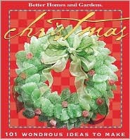 Christmas: 101 Wondrous Ideas (Paperback)