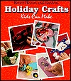 Better Homes and Gardens Holiday Crafts Kids Can Make (Paperback)
