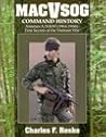 Macv-Sog Command Histories (Annexes A, N & M 1964-1966 : 1st Secrets of the Vietnam War)