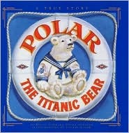 Polar: The Titanic Bear (Hardcover)