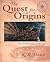 The Quest for Origins by K.R. Howe