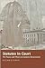 Statutes in Court: The History and Theory of Statutory Interpretation