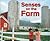 Senses on the Farm (Shelley Rotner's Early Childhood Library)