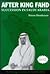 After King Fahd: Succession...