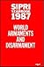 SIPRI Yearbook 1987: World Armaments and Disarmament (SIPRI Yearbook Series)