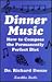 Dinner Music: How to Compose the Permanently Perfect Diet