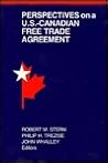 Perspectives on a U.S.-Canadian Free Trade Agreement