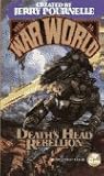Death's Head Rebellion (War World, #2) Death's Head Rebellion (War World, #2)