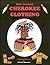 How to Make Cherokee Clothing by Donald Sizemore How to Make Cherokee Clothing by Donald Sizemore