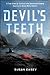 The Devils Teeth