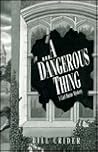 A Dangerous Thing by Bill Crider