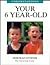 Understanding Your 6 Year-Old (Understanding Your Child - The Tavistock Clinic Series)