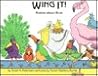 Wing It!: Riddles About Birds