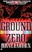 Ground Zero (Eileen Reed, #1)