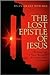 The Lost Epistle of Jesus by Evan Drake Howard