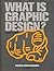 What is Graphic Design by Quentin Newmark
