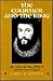 The Courtier and the King: ...