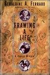 Framing a Life: A Family Memoir