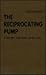 The Reciprocating Pump: Theory, Design, and Use