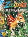 Deer Family (Zoobooks Series)