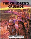 The Children's Crusade (World Disasters)