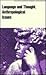 Language and Thought: Anthr...