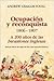 Ocupación y reconquista, 1806 - 1807: A 200 años de las invasiones inglesas