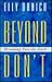Beyond Don't: Dreaming Past the Dark