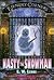 Nasty the Snowman (Fiendly Corners Series, 4)