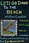 Let's Go Down to the Beach: Poetry and Translations of Four Caribbean Poets