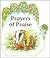 Little Prayer Series: Prayers of Praise