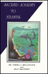 Sacred Journey To Atlantis (Paperback)