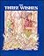 The Three Wishes (English and French Edition)