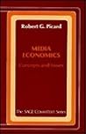 Media Economics: Concepts and Issues (Commtext Series)
