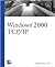 Windows 2000 Tcp/Ip