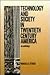 Technology and Society in T...