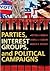 Parties, Interest Groups, and Political Campaigns
