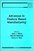 Advances in Feature Based Manufacturing (Manufacturing Research and Technology)