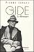 André Gide, le messager. Biographie